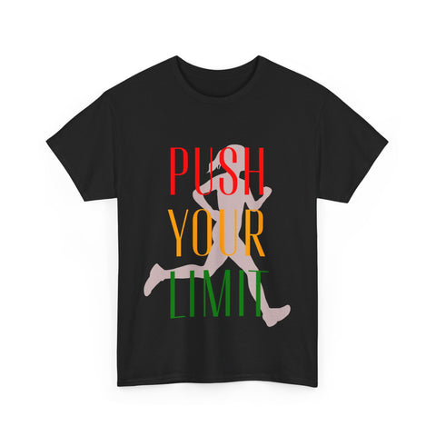 Runner T-Shirt, Running, Push your Limit Heavy Cotton Tee, 5 colours, USA/AUS/CAN Warehouse, free post.