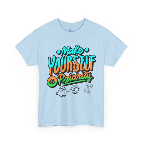 Make yourself a priority T-shirt, Gym T-shirt Heavy Cotton Tee, 8 colours, different sizes, Top Quality cotton, AU warehouse