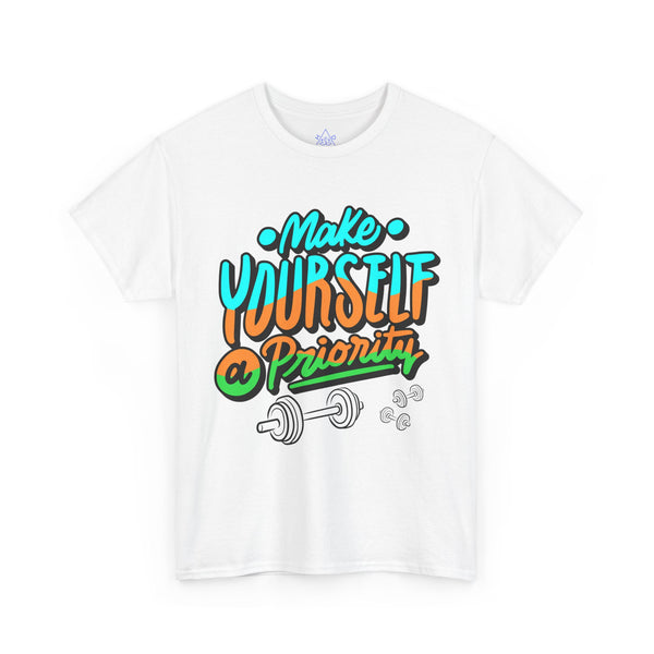 Make yourself a priority T-shirt, Gym T-shirt Heavy Cotton Tee, 8 colours, different sizes, Top Quality cotton, AU warehouse