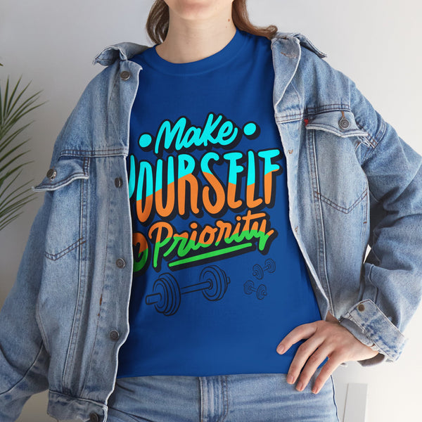 Make yourself a priority T-shirt, Gym T-shirt Heavy Cotton Tee, 8 colours, different sizes, Top Quality cotton, AU warehouse