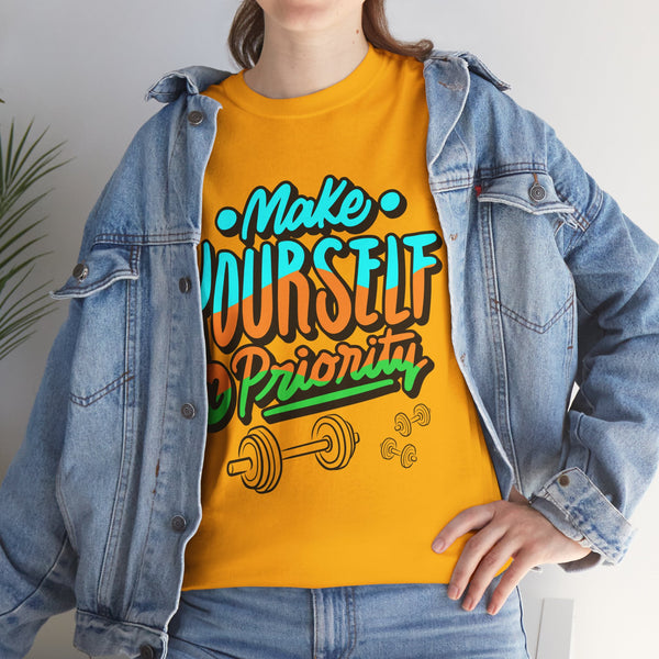 Make yourself a priority T-shirt, Gym T-shirt Heavy Cotton Tee, 8 colours, different sizes, Top Quality cotton, AU warehouse