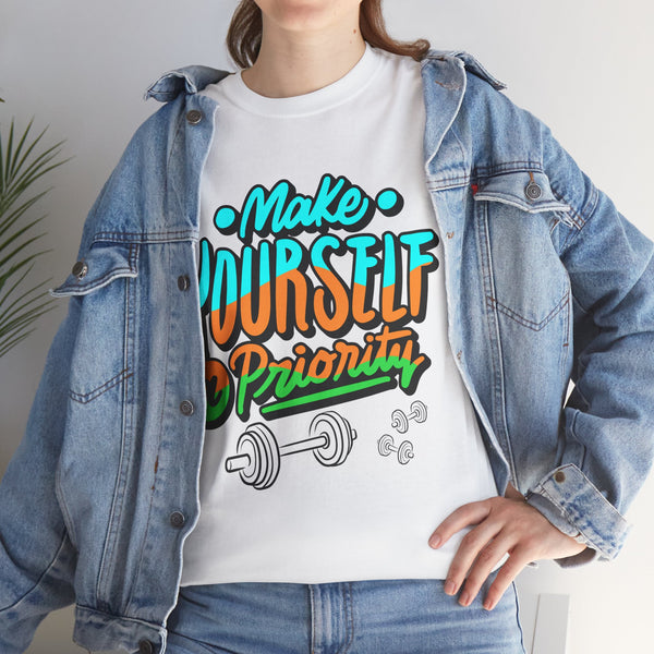 Make yourself a priority T-shirt, Gym T-shirt Heavy Cotton Tee, 8 colours, different sizes, Top Quality cotton, AU warehouse